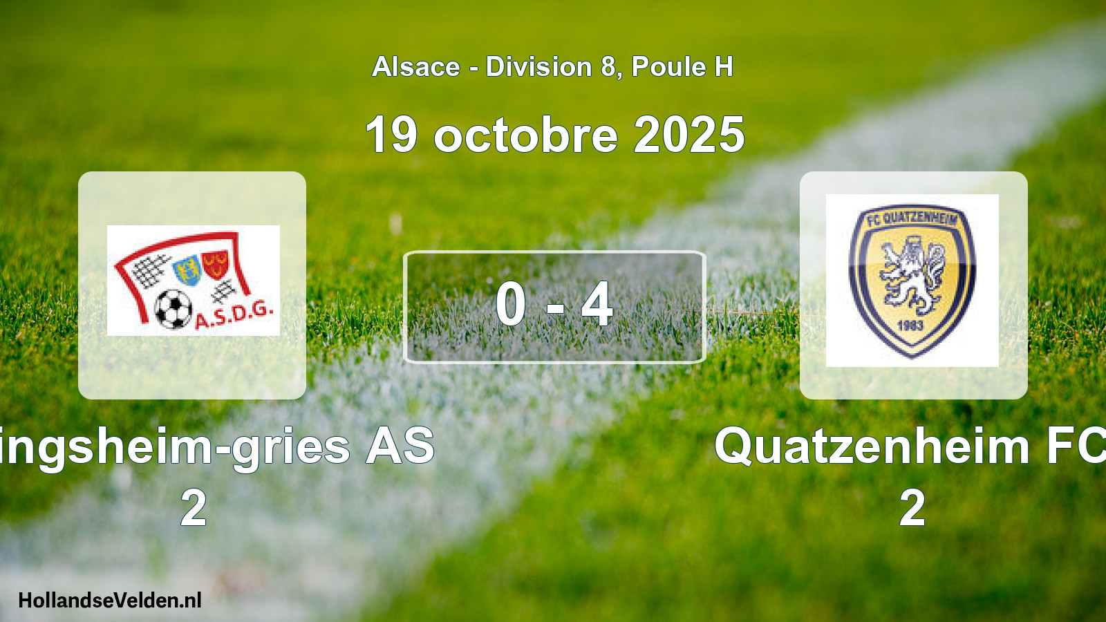 Total number of matches played: Dingsheim-gries AS 2 - Quatzenheim FC 2 0 - 4 (19 October 2025)