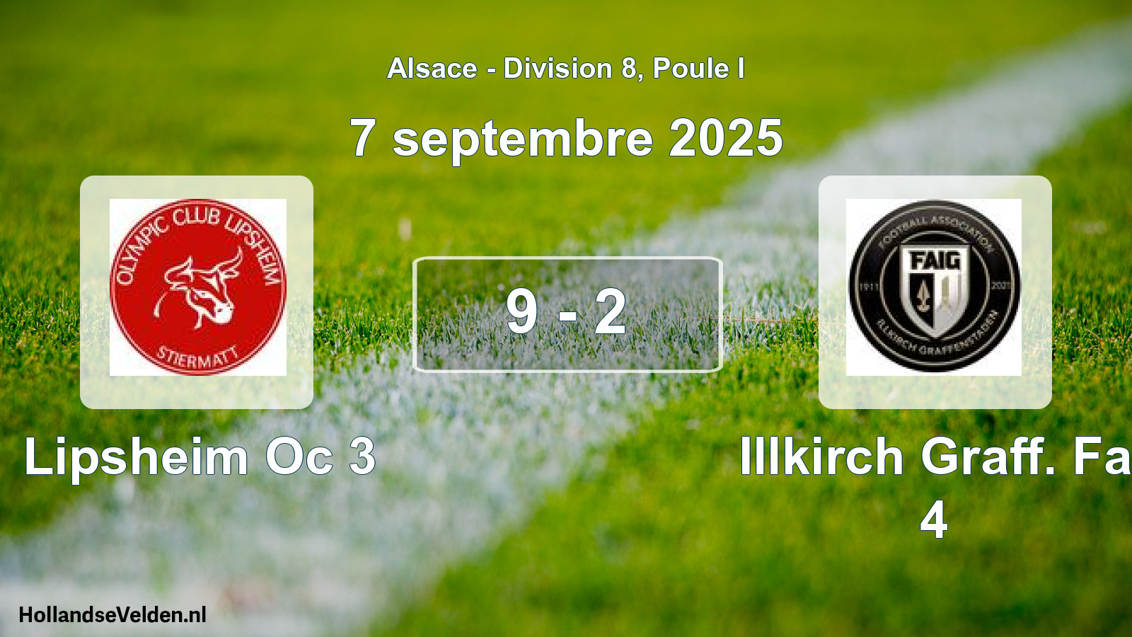 Total number of matches played: Lipsheim Oc 3 - Illkirch Graff. Fa 4 9 - 2 (7 September 2025)