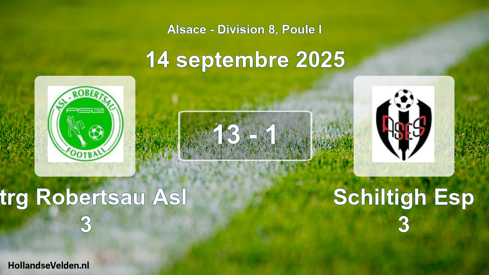 Match joué: Strg Robertsau Asl 3 - Schiltigh Esp 3 13 - 1 (14 septembre 2025)
