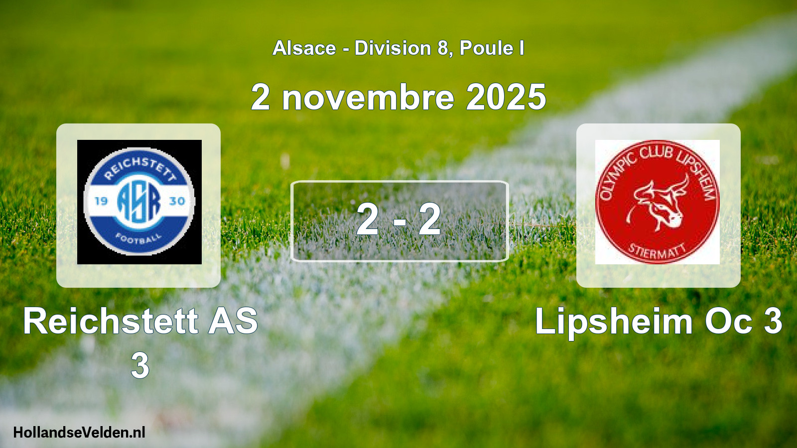 Total number of matches played: Reichstett AS 3 - Lipsheim Oc 3 2 - 2 (2 November 2025)