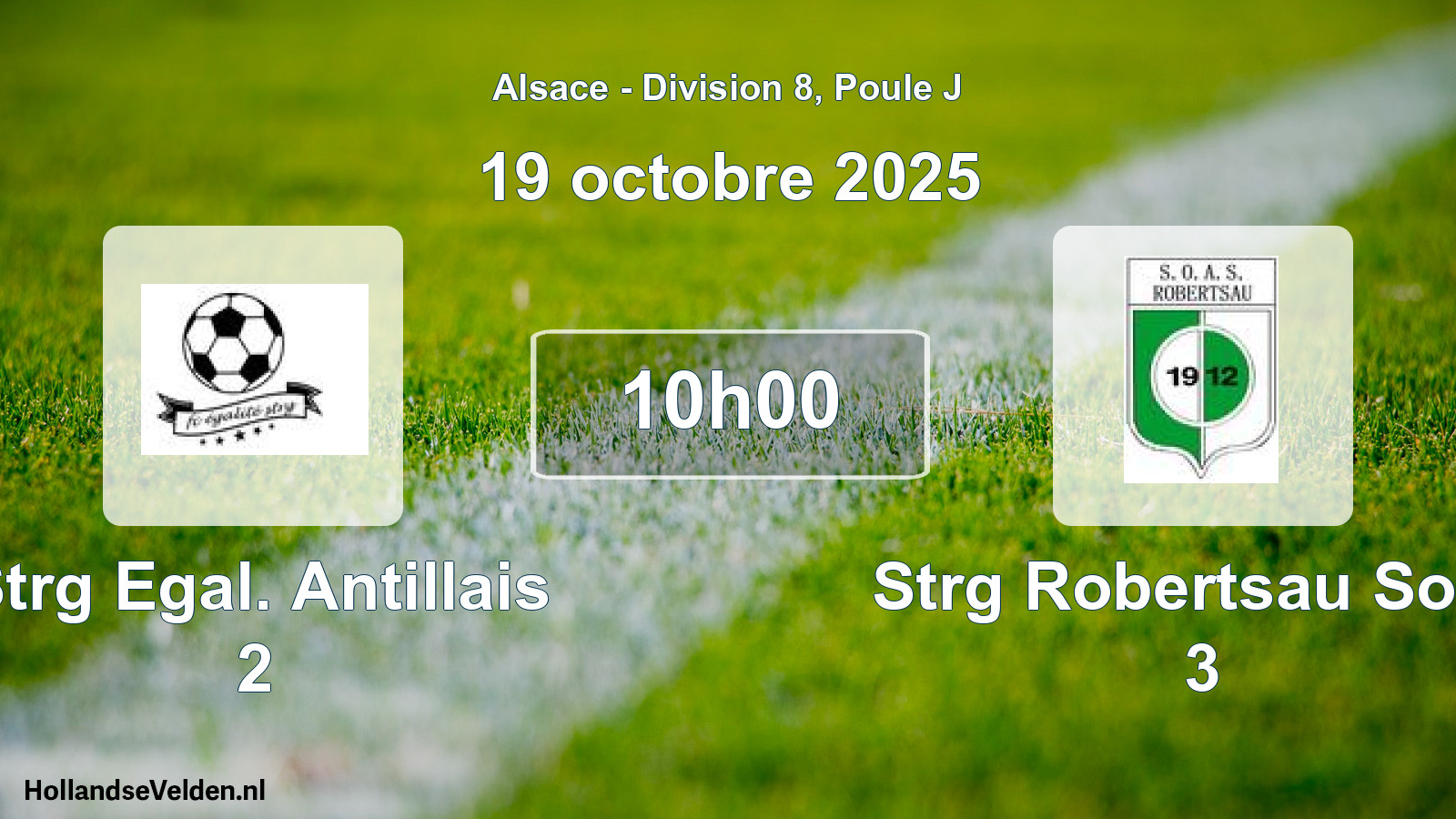 Geplande wedstrijd: Strg Egal. Antillais 2 - Strg Robertsau Soas 3 (19 oktober 2025)