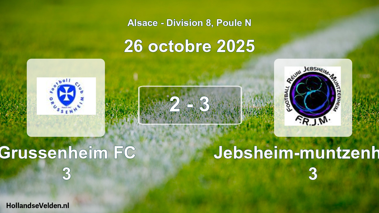 Match joué: Grussenheim FC 3 - Jebsheim-muntzenheim 3 2 - 3 (26 octobre 2025)