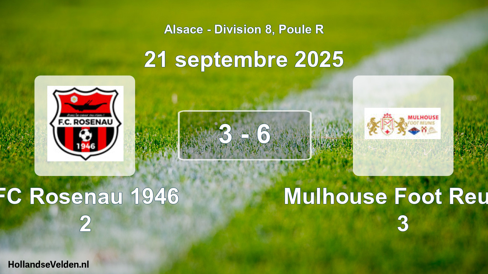 Total number of matches played: FC Rosenau 1946 2 - Mulhouse Foot Reunis 3 3 - 6 (21 September 2025)