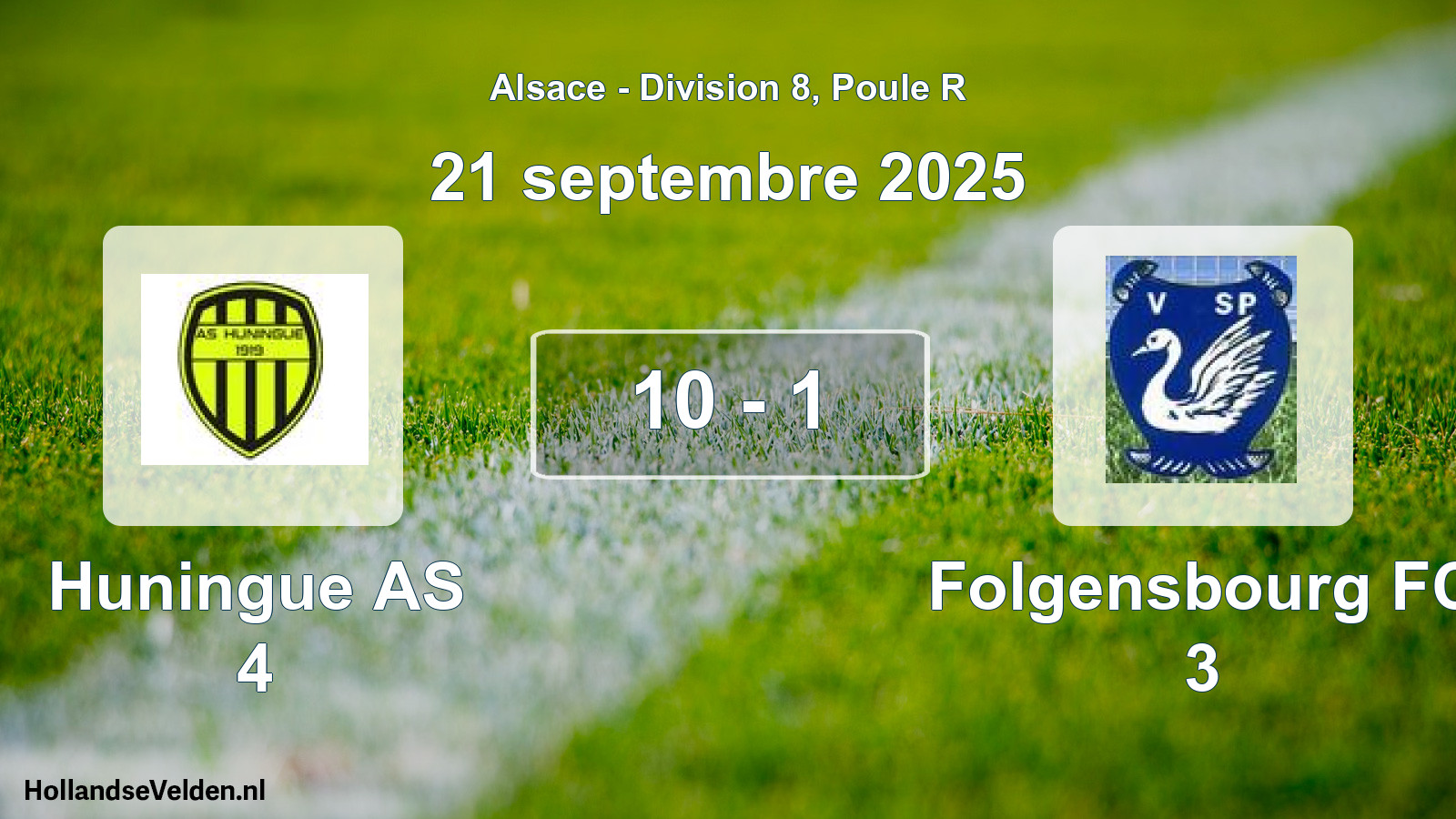 Total number of matches played: Huningue AS 4 - Folgensbourg FC 3 10 - 1 (21 September 2025)