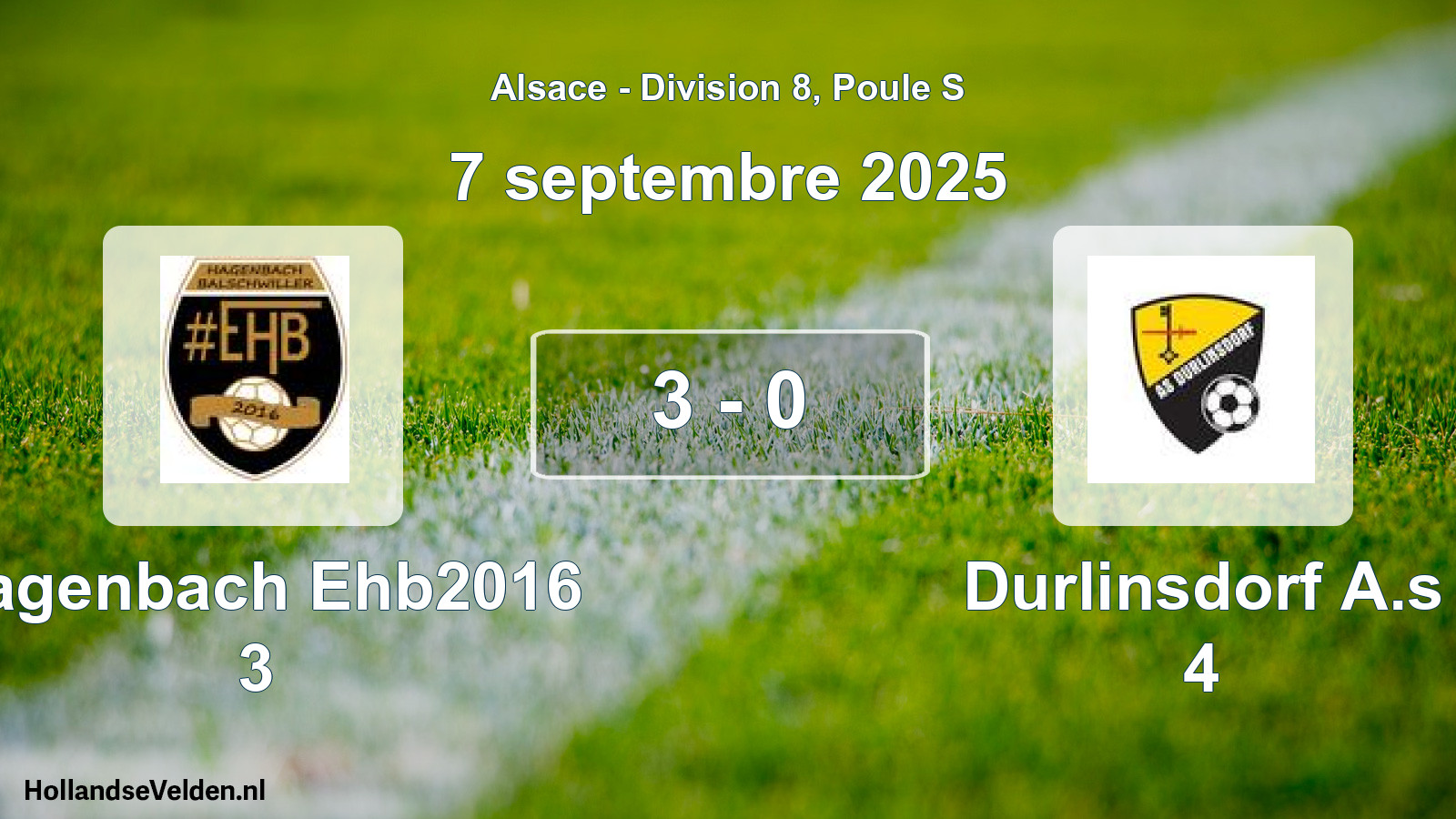 Total number of matches played: Hagenbach Ehb2016 3 - Durlinsdorf A.s 4 3 - 0 (7 September 2025)