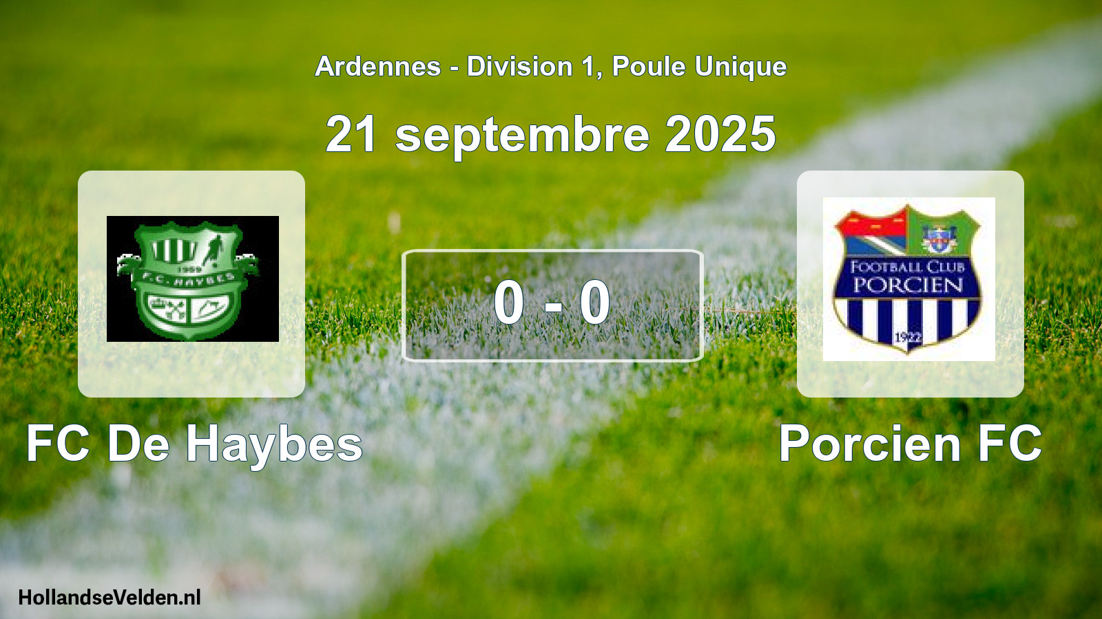 Total number of matches played: FC De Haybes - Porcien FC 0 - 0 (21 September 2025)