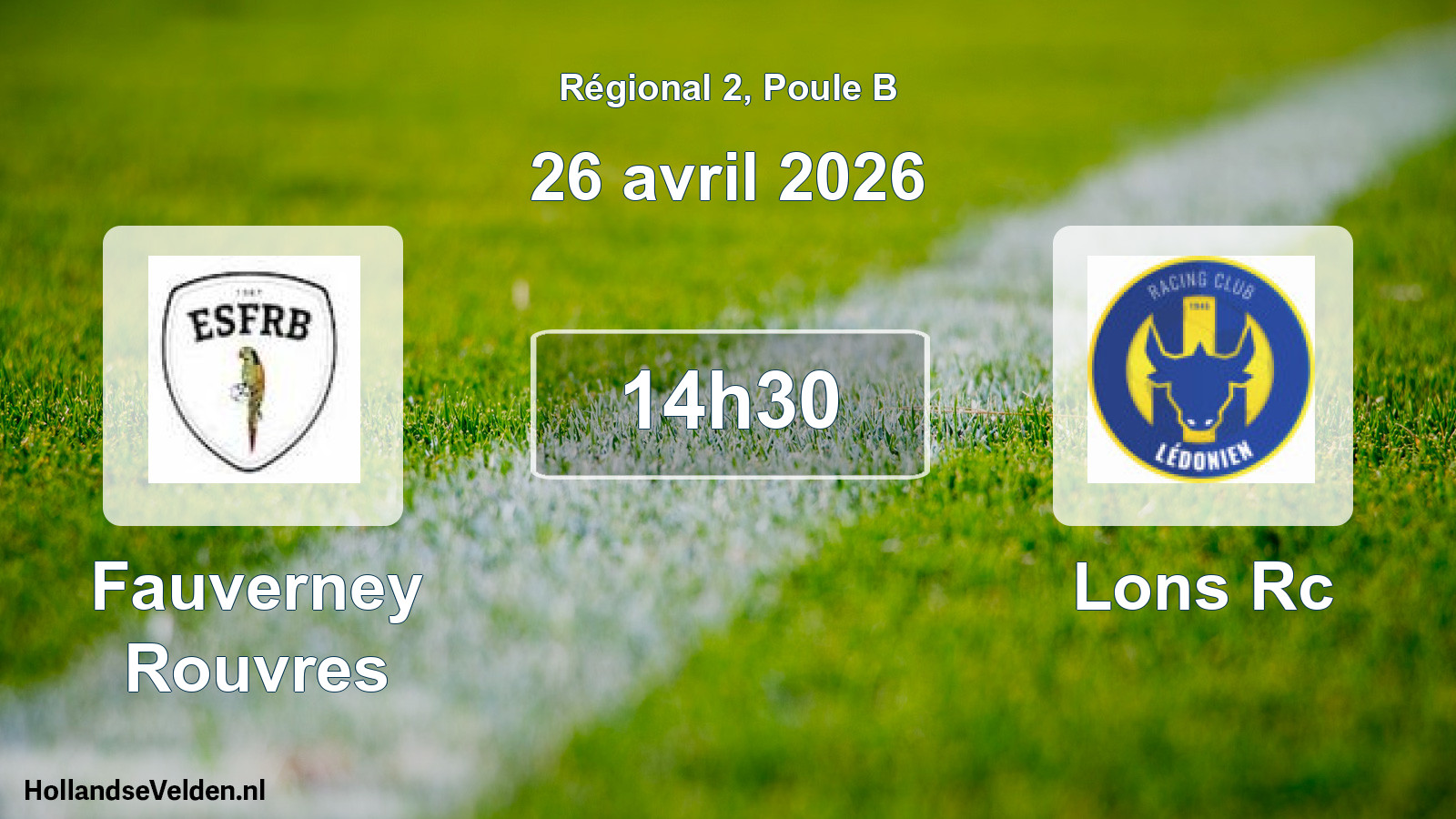 Scheduled Match: Fauverney Rouvres - Lons Rc (26 April 2026)