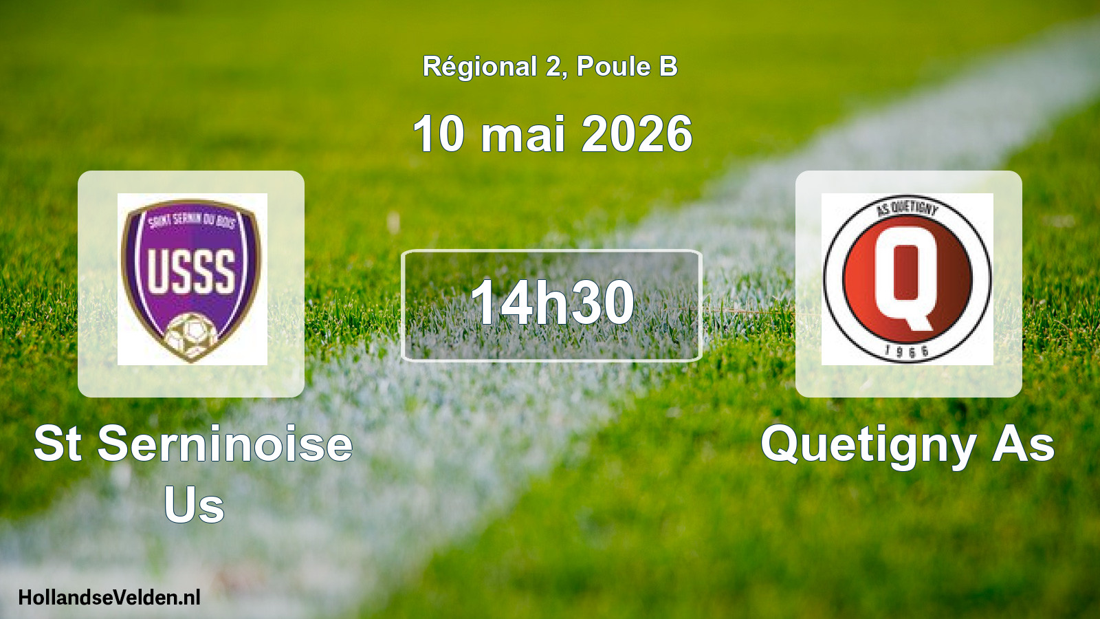 Scheduled Match: St Serninoise Us - Quetigny As (10 May 2026)