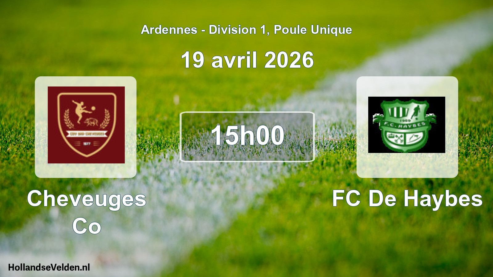 Scheduled Match: Cheveuges Co - FC De Haybes (19 April 2026)