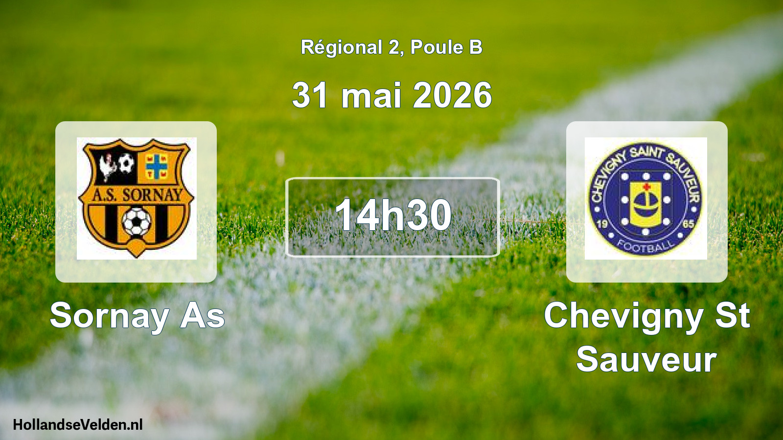 Geplande wedstrijd: Sornay As - Chevigny St Sauveur (31 mai 2026)