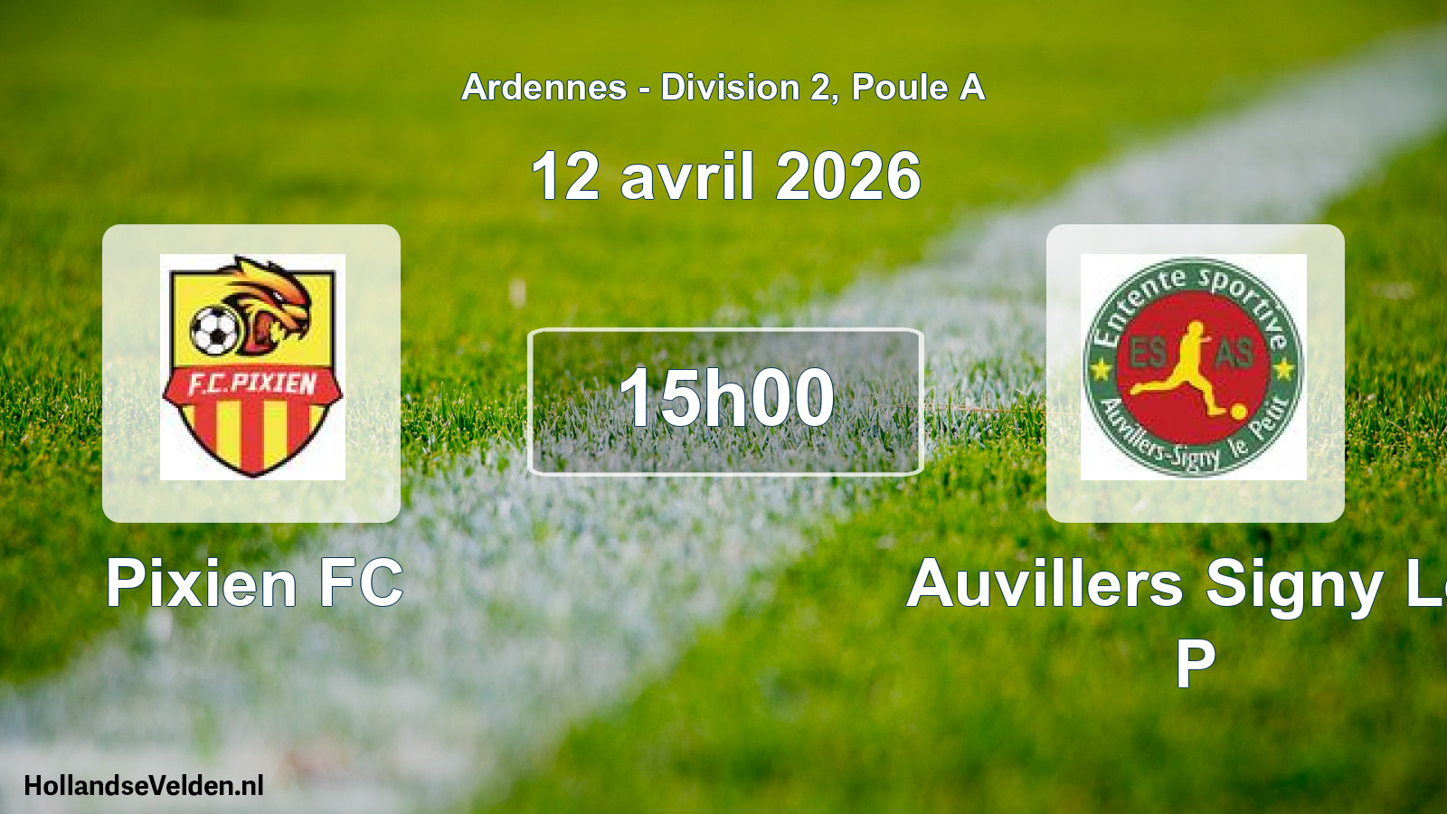 Geplande wedstrijd: Pixien FC - Auvillers Signy Le P (12 april 2026)