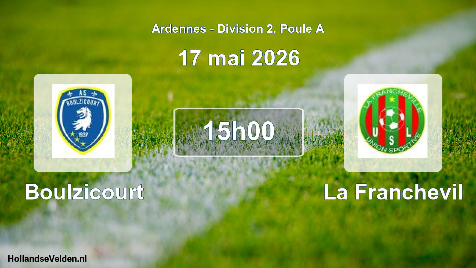 Match programmé: Boulzicourt - La Franchevil (17 mai 2026)