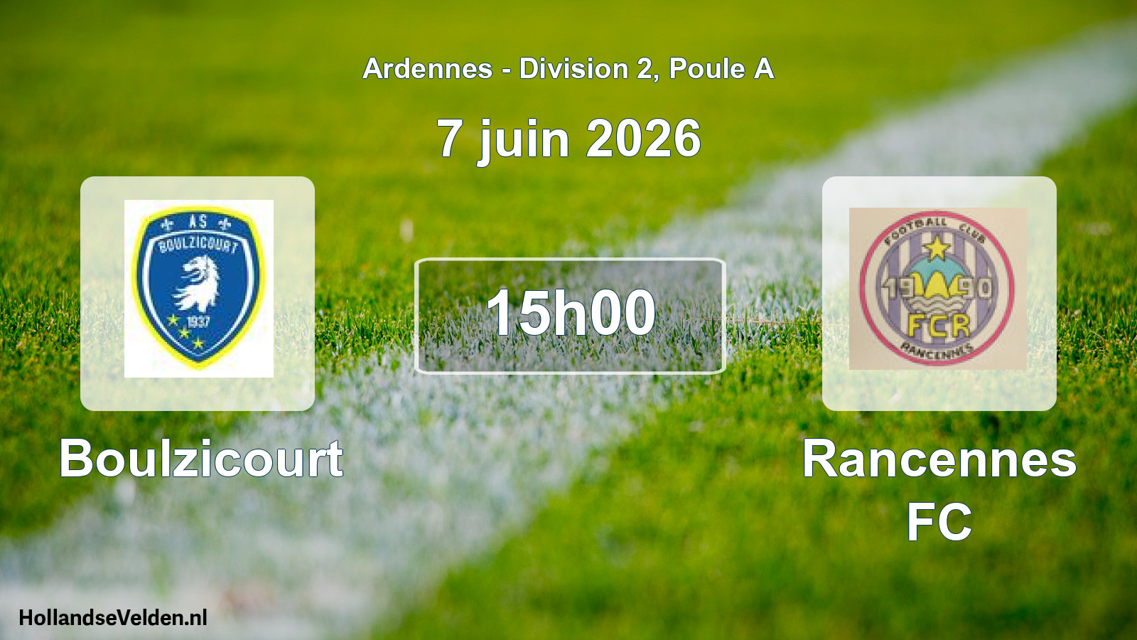 Match programmé: Boulzicourt - Rancennes FC (7 juin 2026)