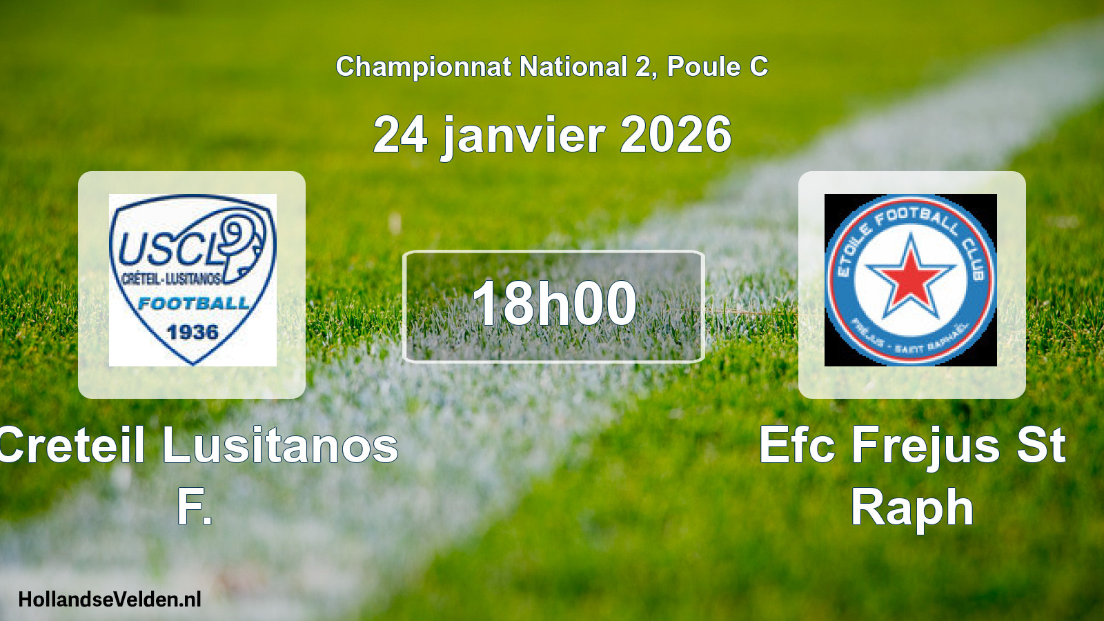 Geplande wedstrijd: Creteil Lusitanos F. - Efc Frejus St Raph (24 janvier 2026)