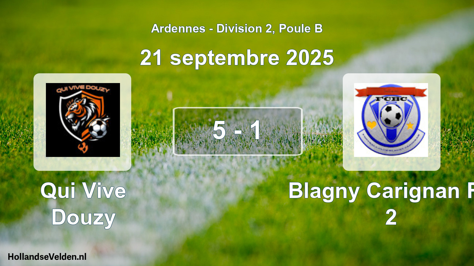 Total number of matches played: Qui Vive Douzy - Blagny Carignan FC 2 5 - 1 (21 September 2025)