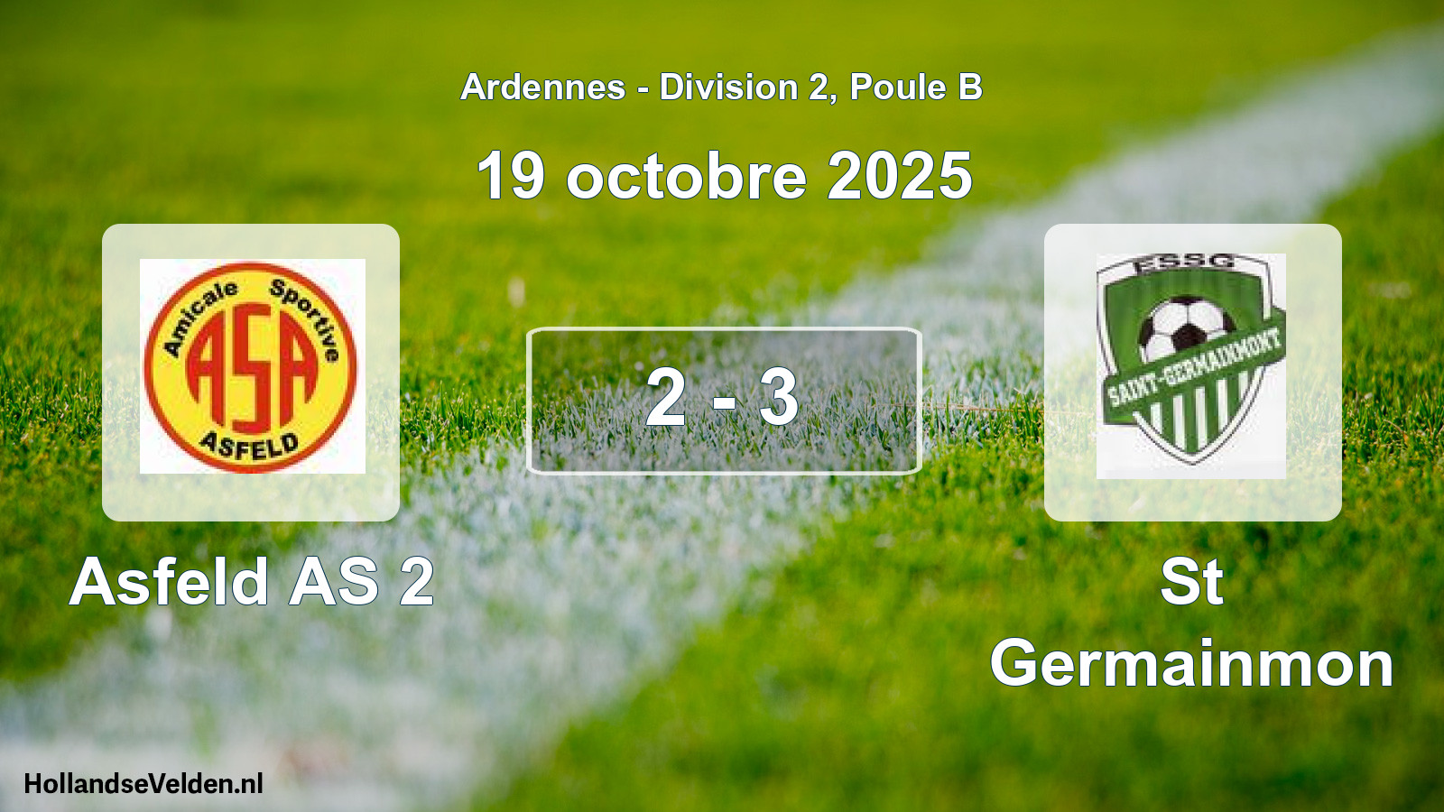 Total number of matches played: Asfeld AS 2 - St Germainmon 2 - 3 (19 October 2025)