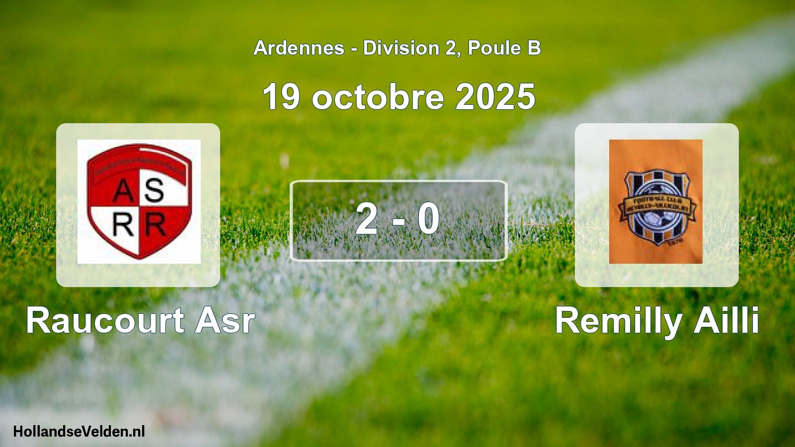 Total number of matches played: Raucourt Asr - Remilly Ailli 2 - 0 (19 October 2025)