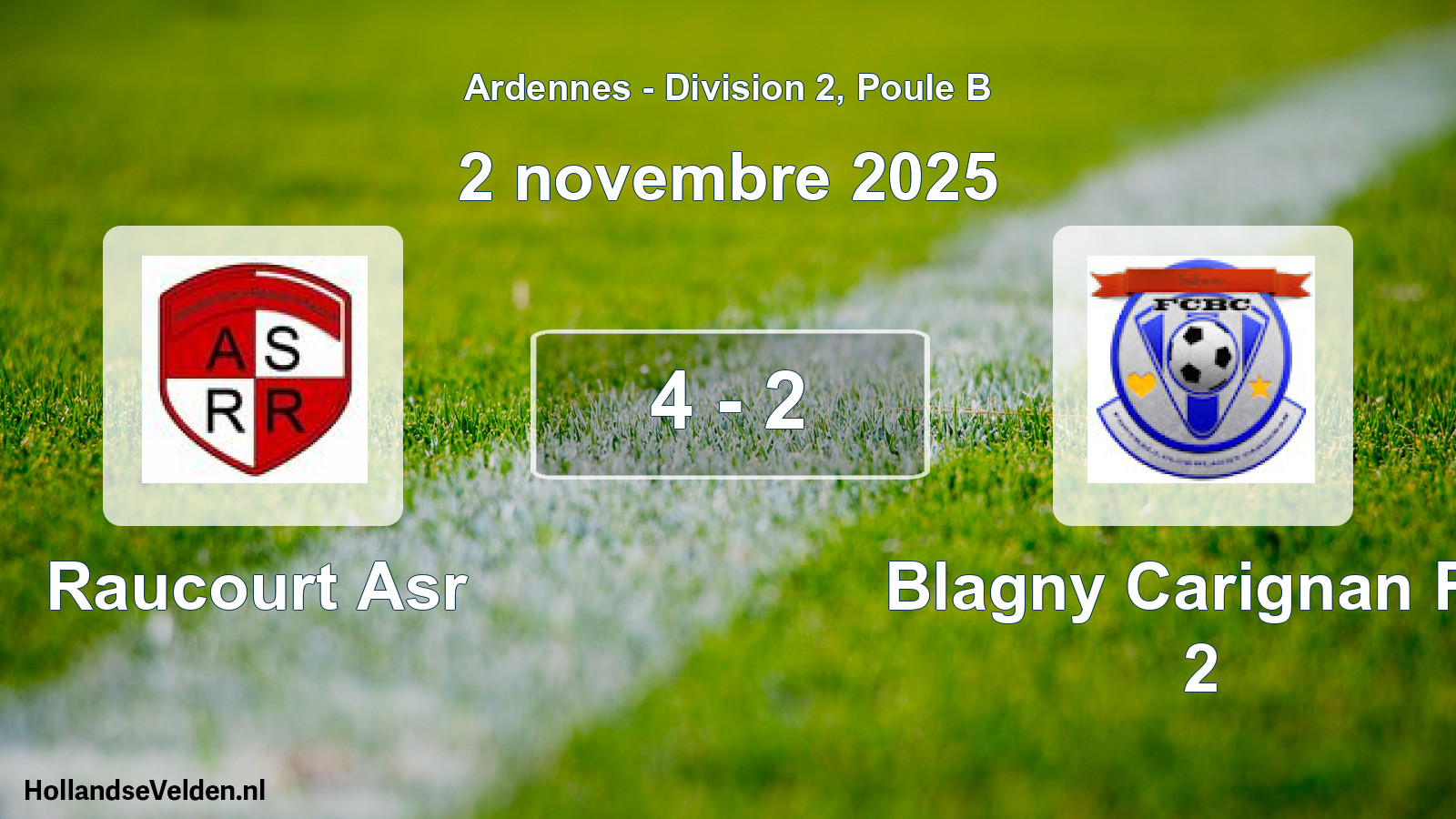 Total number of matches played: Raucourt Asr - Blagny Carignan FC 2 4 - 2 (2 November 2025)