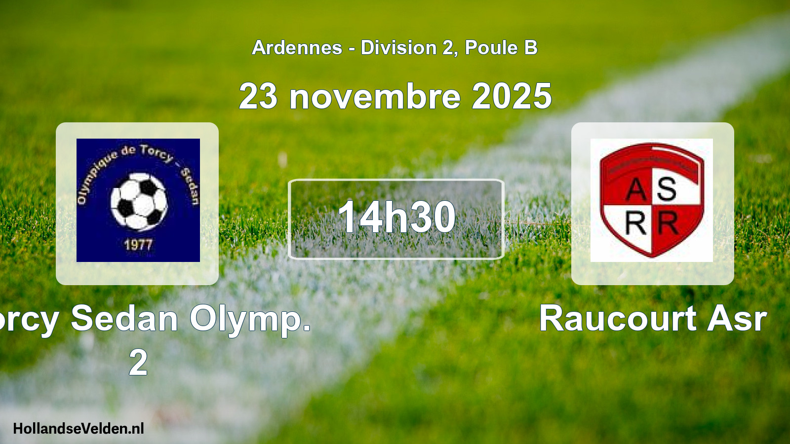 Match programmé: Torcy Sedan Olymp. 2 - Raucourt Asr (23 novembre 2025)