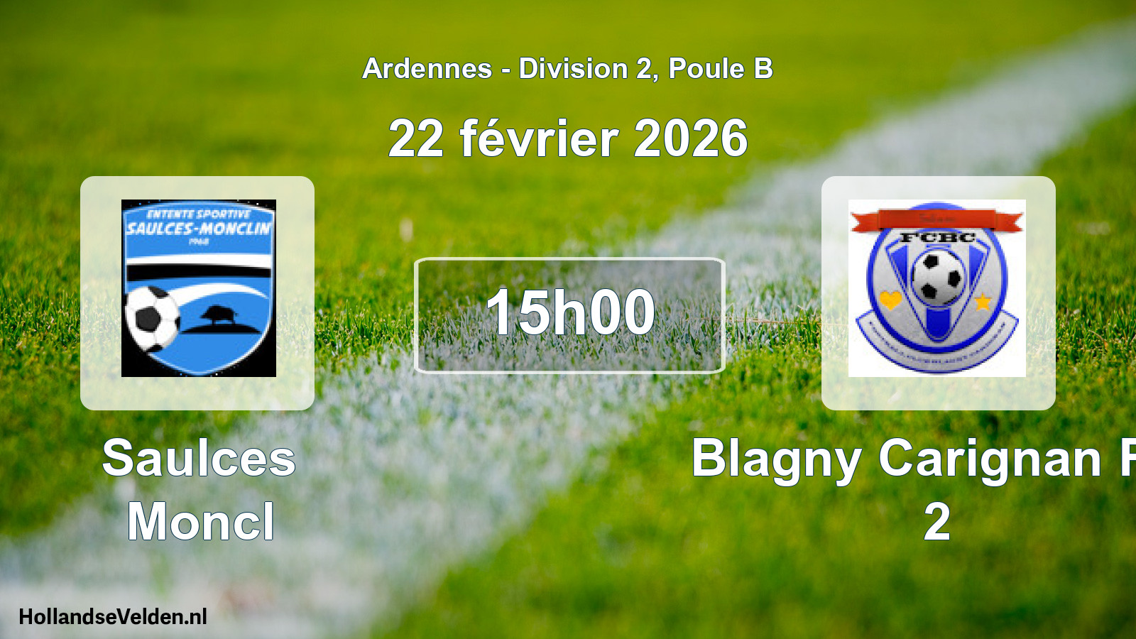 Scheduled Match: Saulces Moncl - Blagny Carignan FC 2 (22 February 2026)