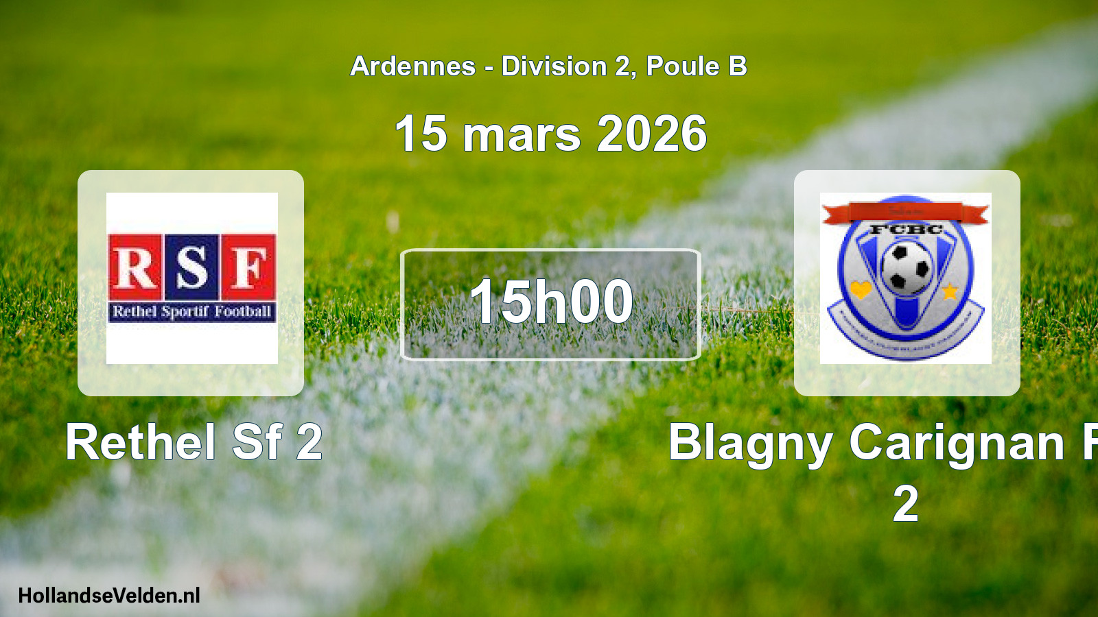 Match programmé: Rethel Sf 2 - Blagny Carignan FC 2 (15 mars 2026)