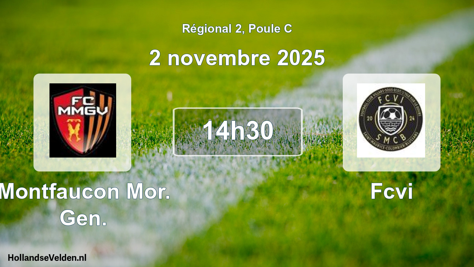 Scheduled Match: Montfaucon Mor. Gen. - Fcvi (2 November 2025)