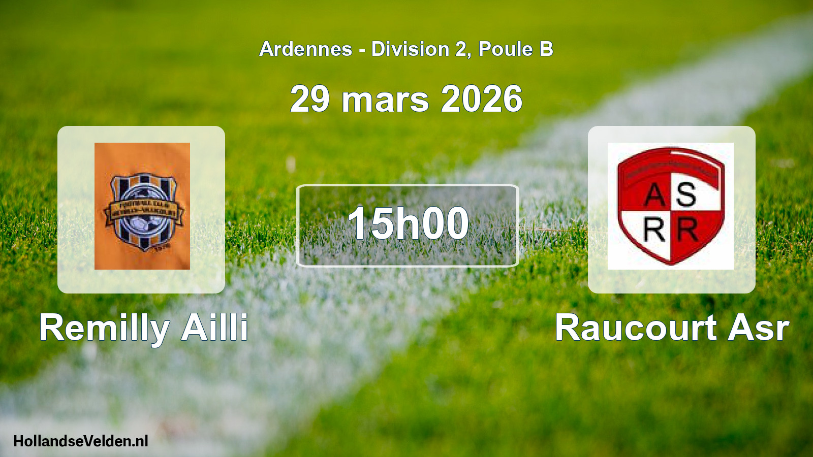 Geplande wedstrijd: Remilly Ailli - Raucourt Asr (29 maart 2026)