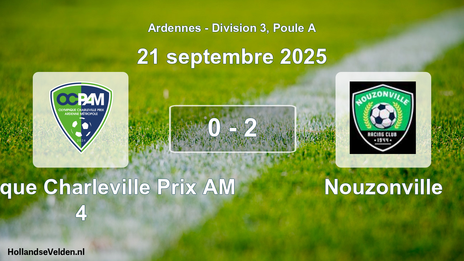 Match joué: Olympique Charleville Prix AM 4 - Nouzonville 0 - 2 (21 septembre 2025)
