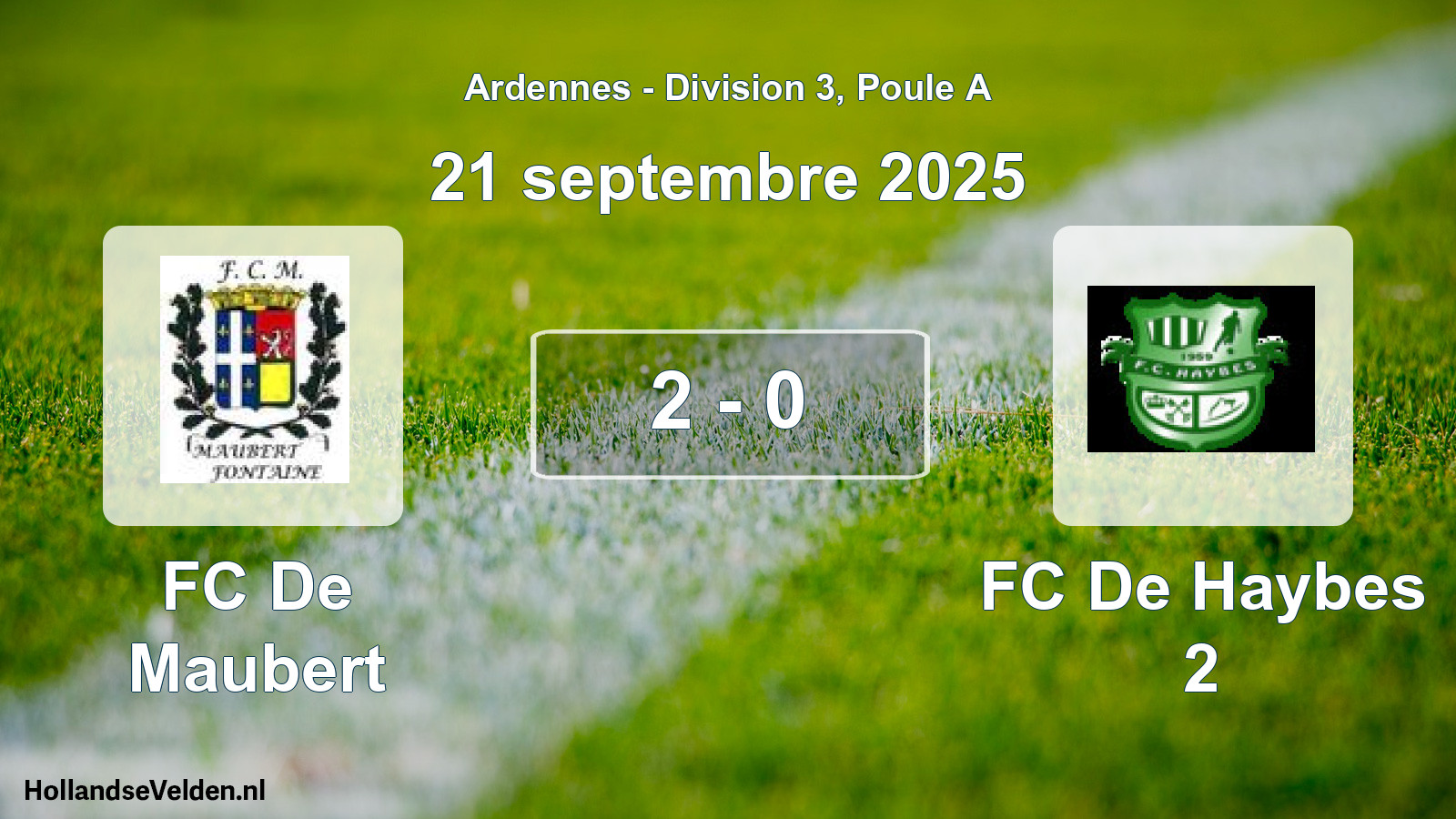 Match joué: FC De Maubert - FC De Haybes 2 2 - 0 (21 septembre 2025)