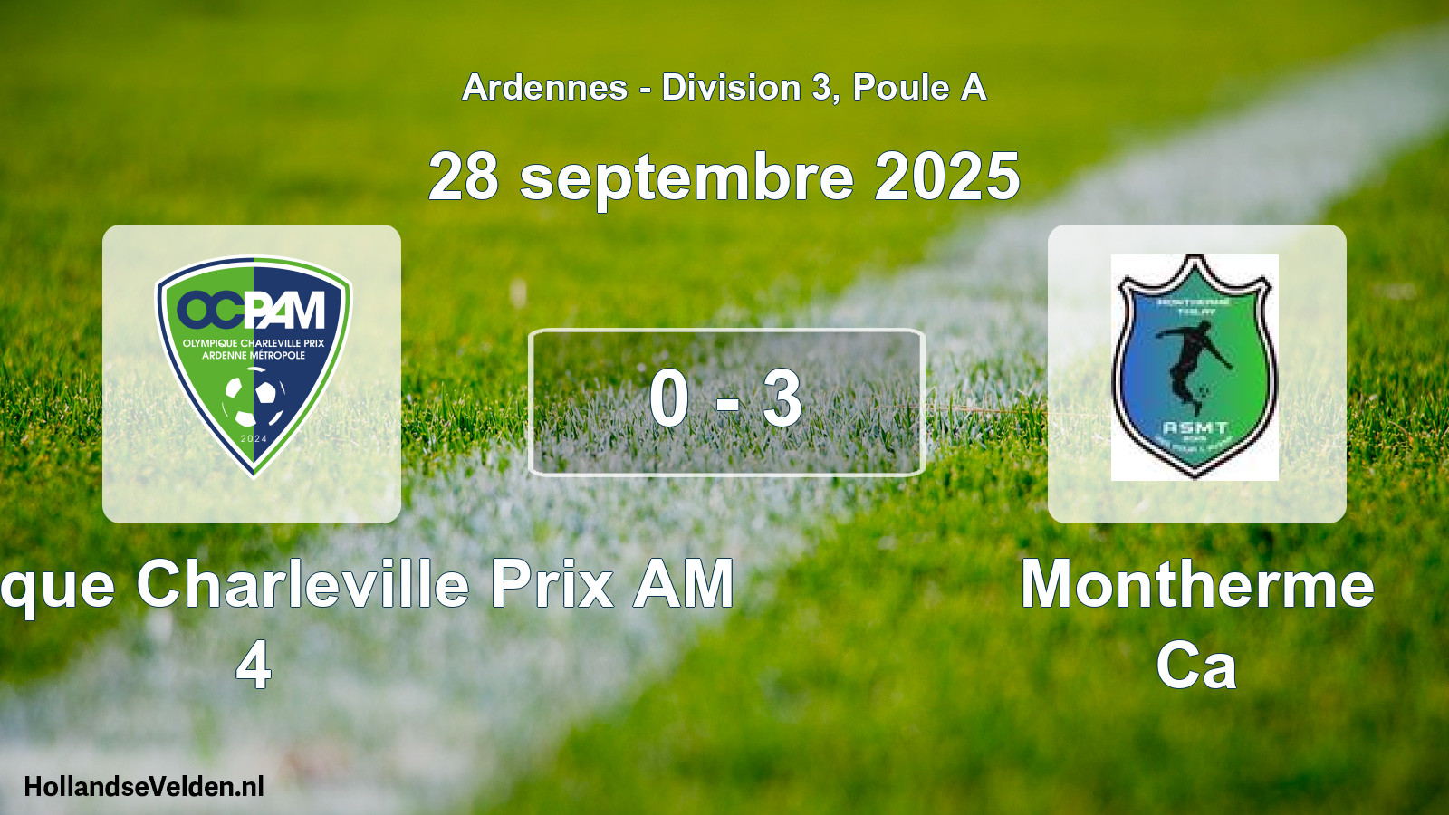 Match joué: Olympique Charleville Prix AM 4 - Montherme Ca 0 - 3 (28 septembre 2025)