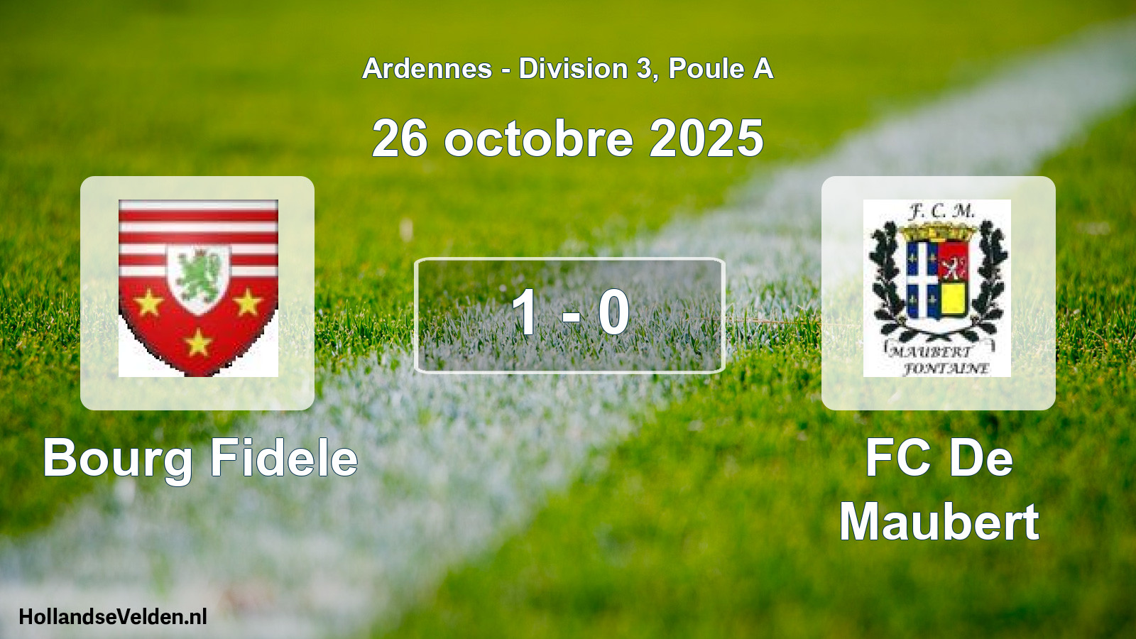 Match joué: Bourg Fidele - FC De Maubert 1 - 0 (26 octobre 2025)