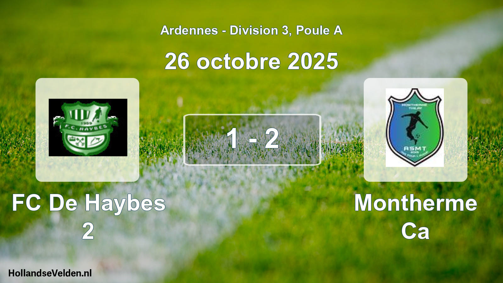 Match joué: FC De Haybes 2 - Montherme Ca 1 - 2 (26 octobre 2025)