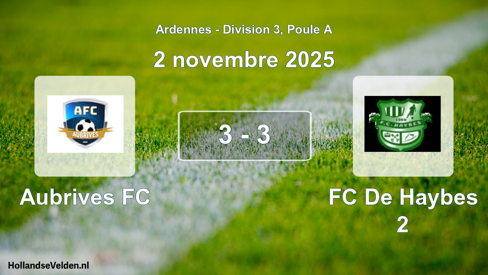 Gespeelde wedstrijd: Aubrives FC - FC De Haybes 2 3 - 3 (2 november 2025)