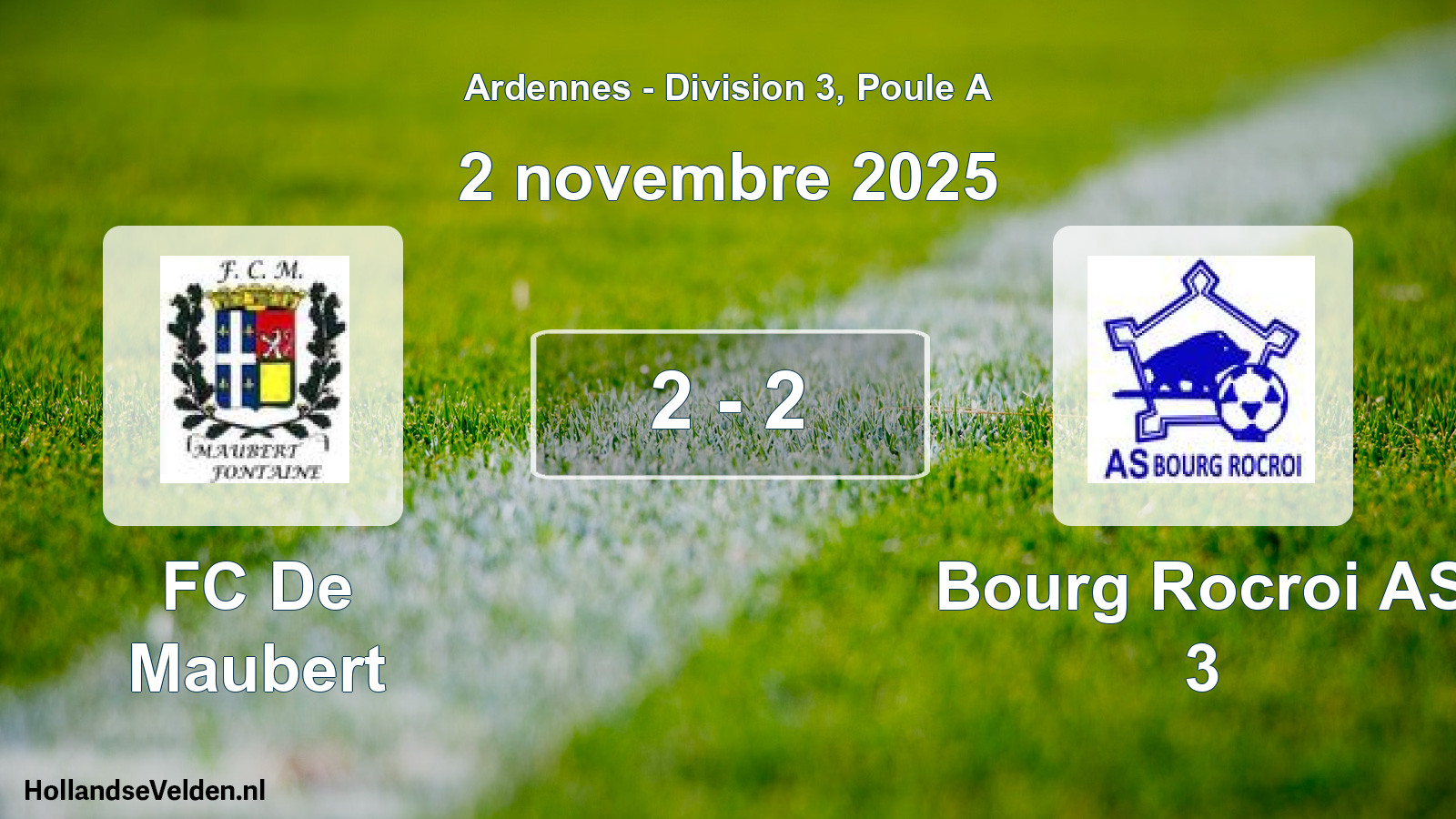 Match joué: FC De Maubert - Bourg Rocroi AS 3 2 - 2 (2 novembre 2025)