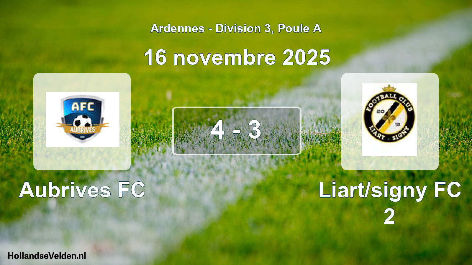 Gespeelde wedstrijd: Aubrives FC - Liart/signy FC 2 4 - 3 (16 november 2025)