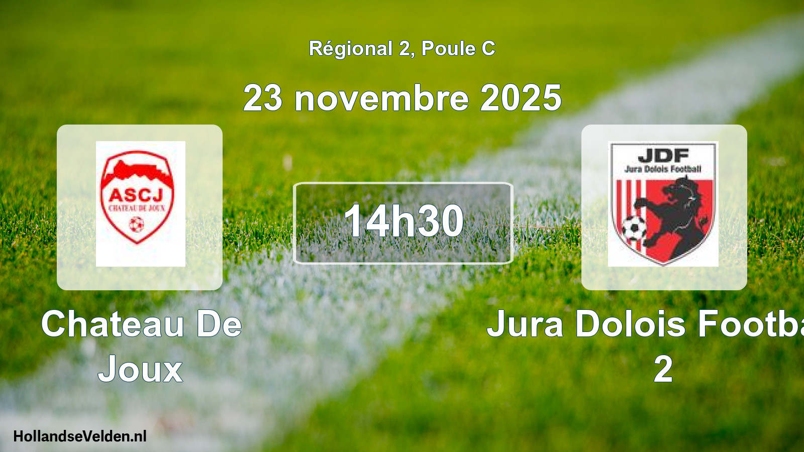 Scheduled Match: Chateau De Joux - Jura Dolois Football 2 (23 November 2025)