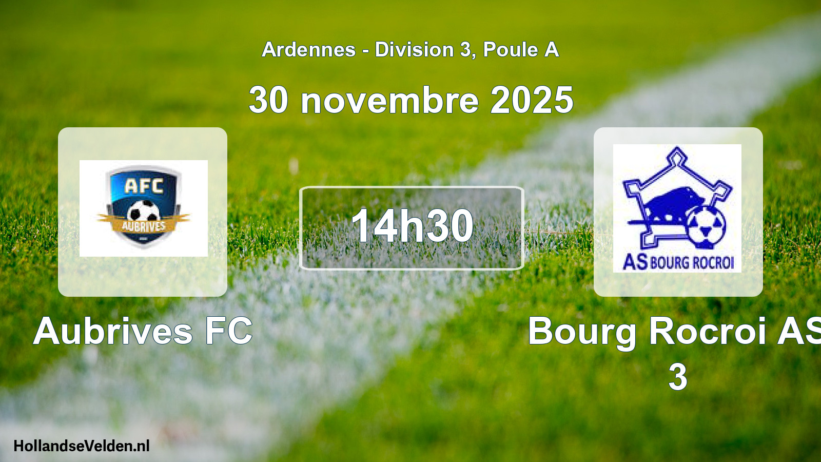 Geplande wedstrijd: Aubrives FC - Bourg Rocroi AS 3 (30 november 2025)
