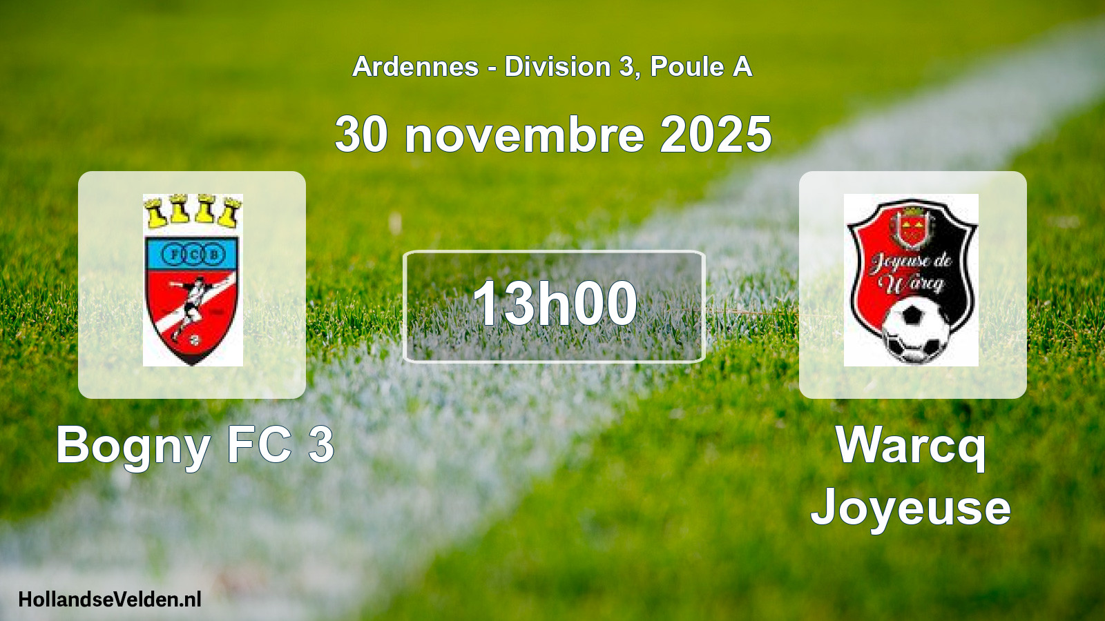 Match programmé: Bogny FC 3 - Warcq Joyeuse (30 novembre 2025)
