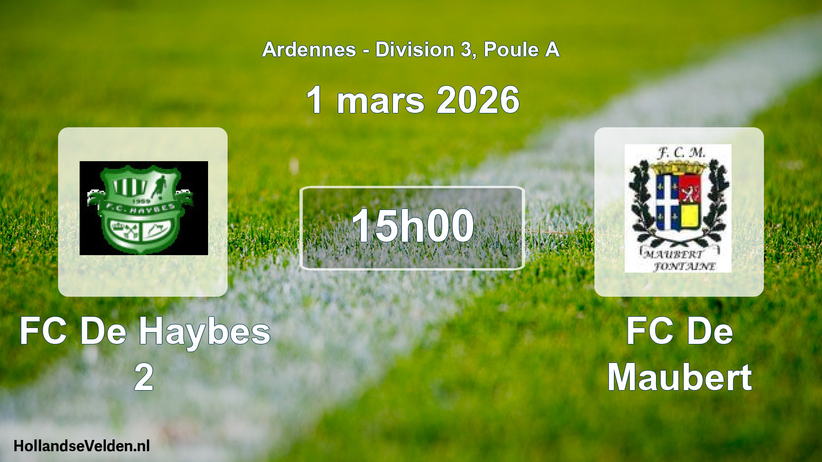 Match programmé: FC De Haybes 2 - FC De Maubert (1 mars 2026)