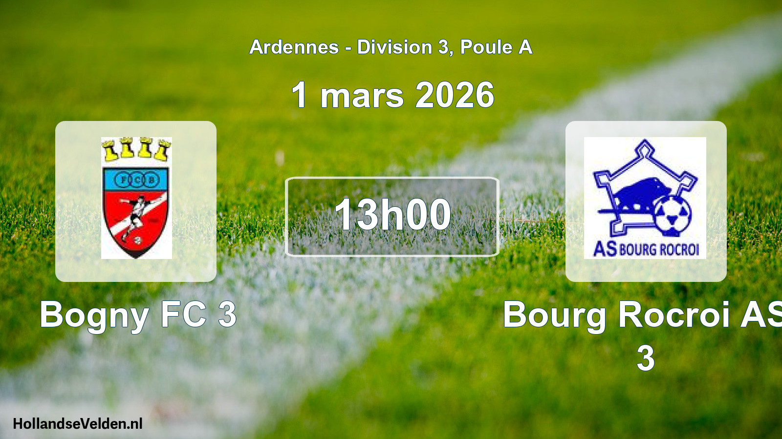 Match programmé: Bogny FC 3 - Bourg Rocroi AS 3 (1 mars 2026)