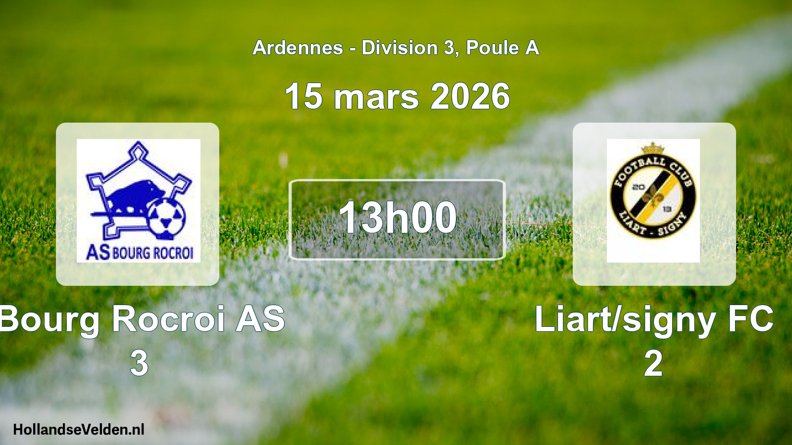 Match programmé: Bourg Rocroi AS 3 - Liart/signy FC 2 (15 mars 2026)