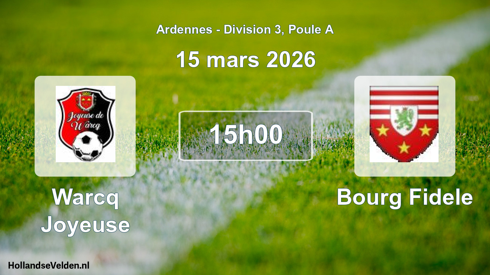 Match programmé: Warcq Joyeuse - Bourg Fidele (15 mars 2026)
