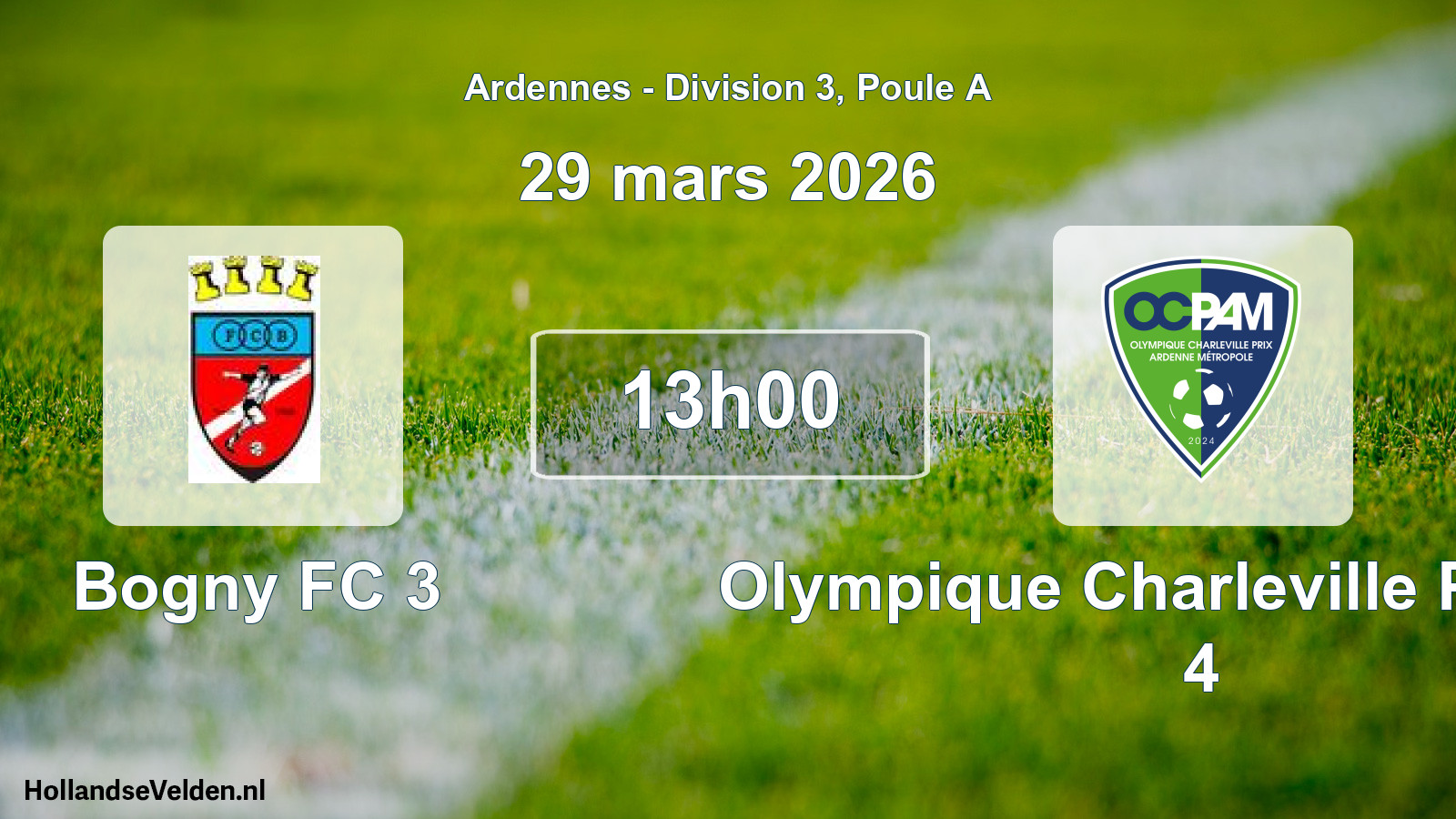 Match programmé: Bogny FC 3 - Olympique Charleville Prix AM 4 (29 mars 2026)