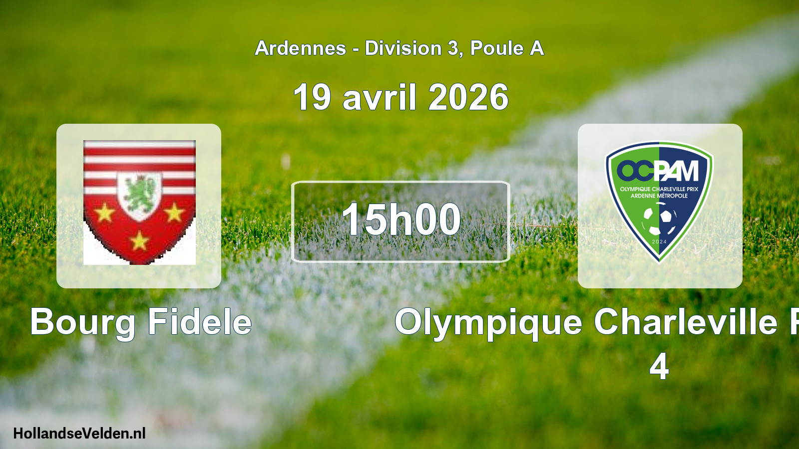 Scheduled Match: Bourg Fidele - Olympique Charleville Prix AM 4 (19 April 2026)