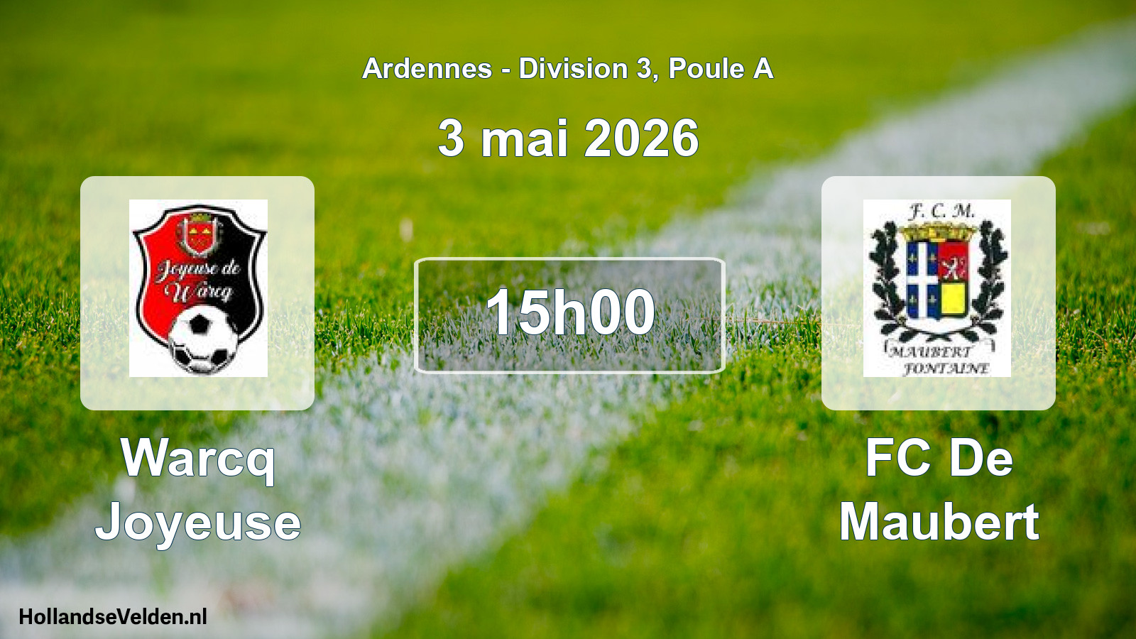 Match programmé: Warcq Joyeuse - FC De Maubert (3 mai 2026)