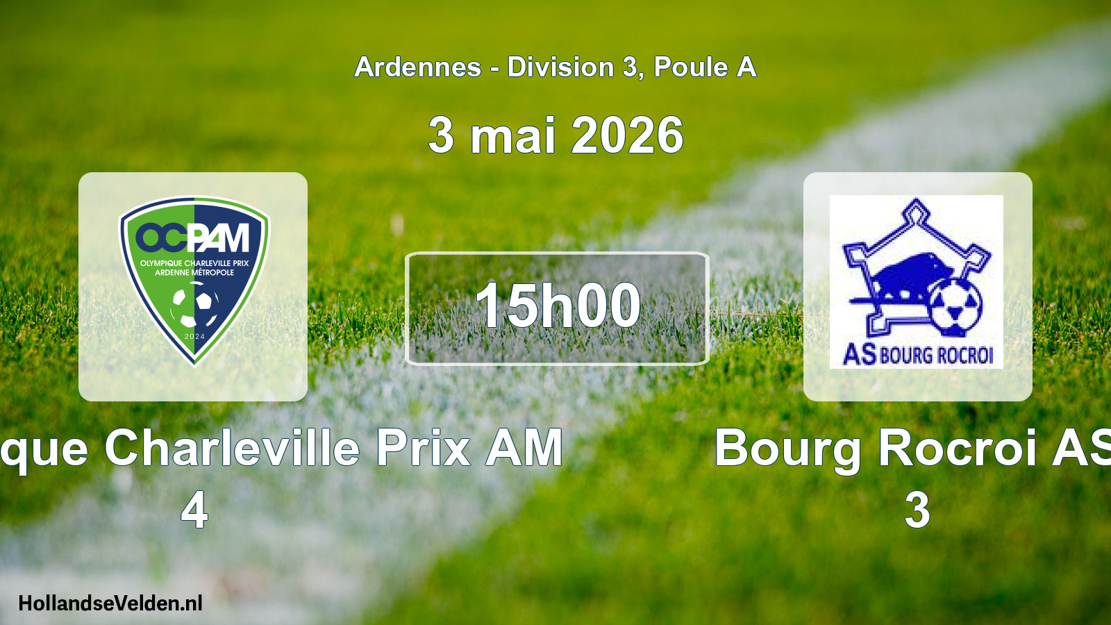 Geplande wedstrijd: Olympique Charleville Prix AM 4 - Bourg Rocroi AS 3 (3 mei 2026)