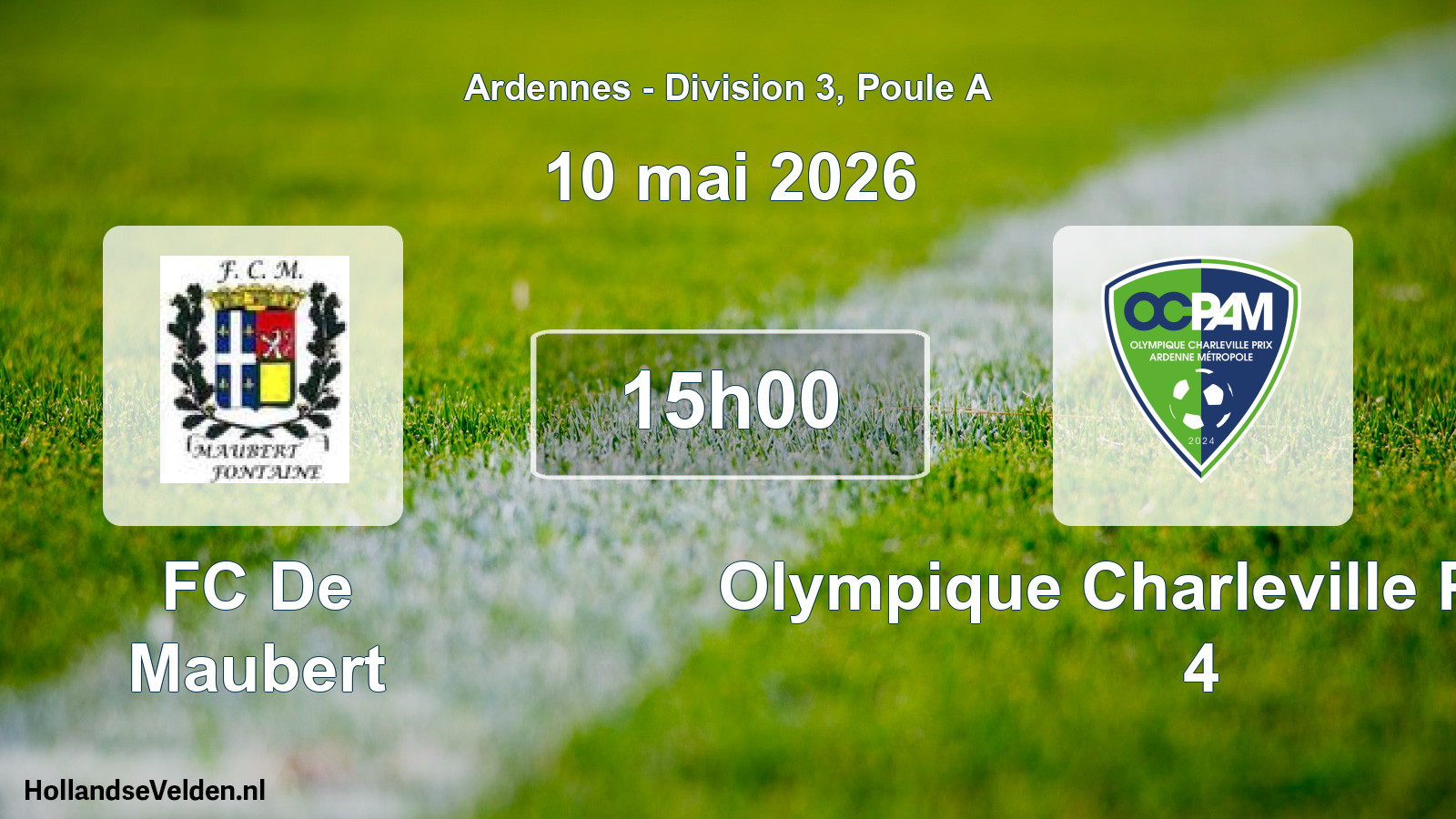 Match programmé: FC De Maubert - Olympique Charleville Prix AM 4 (10 mai 2026)
