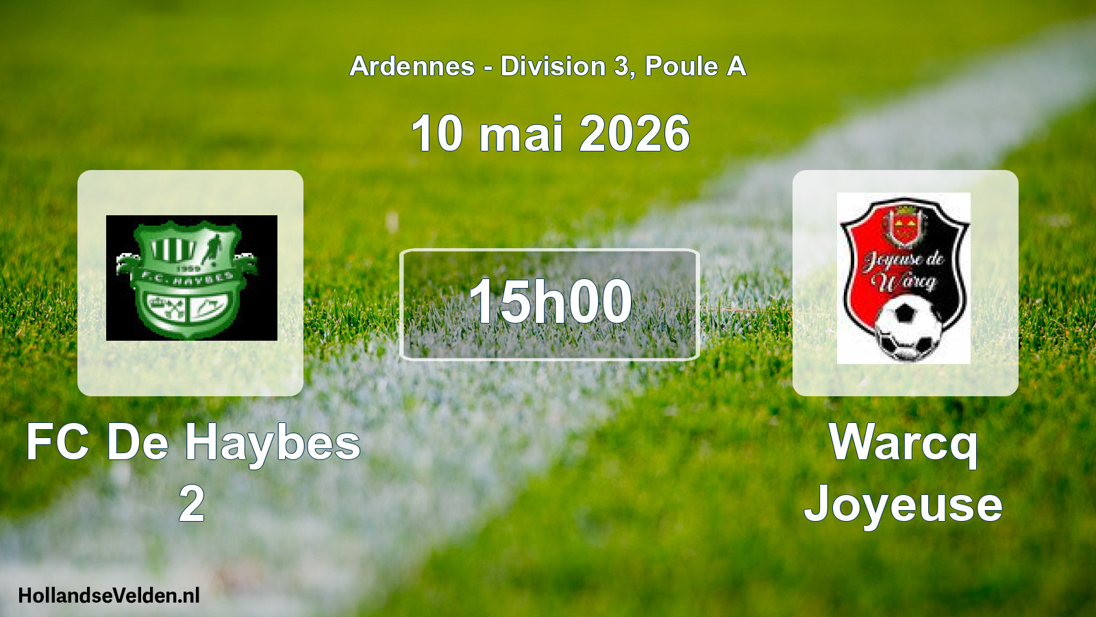 Match programmé: FC De Haybes 2 - Warcq Joyeuse (10 mai 2026)