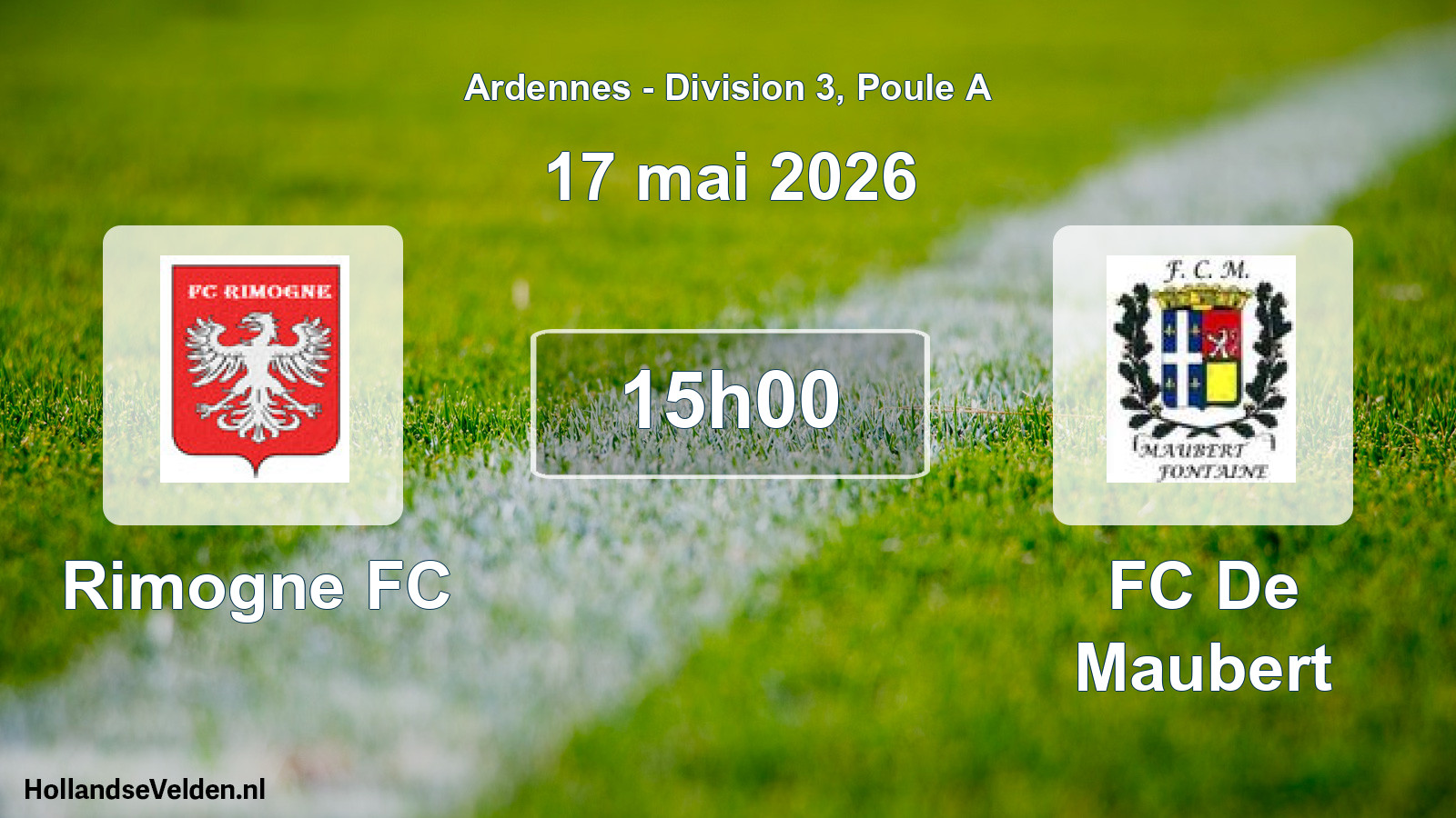 Match programmé: Rimogne FC - FC De Maubert (17 mai 2026)
