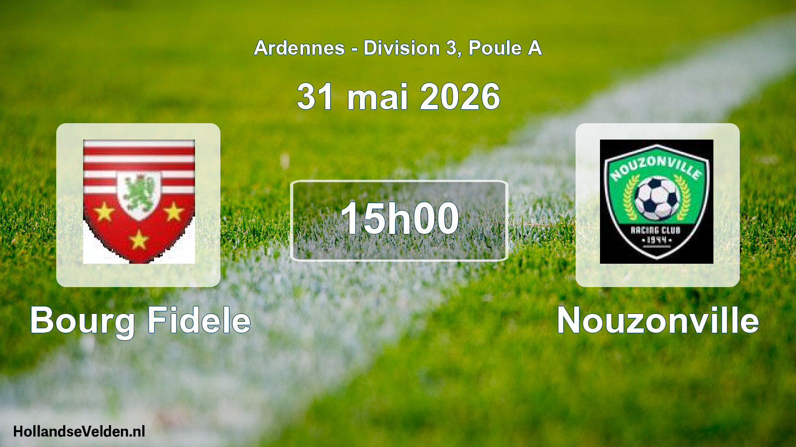Scheduled Match: Bourg Fidele - Nouzonville (31 May 2026)